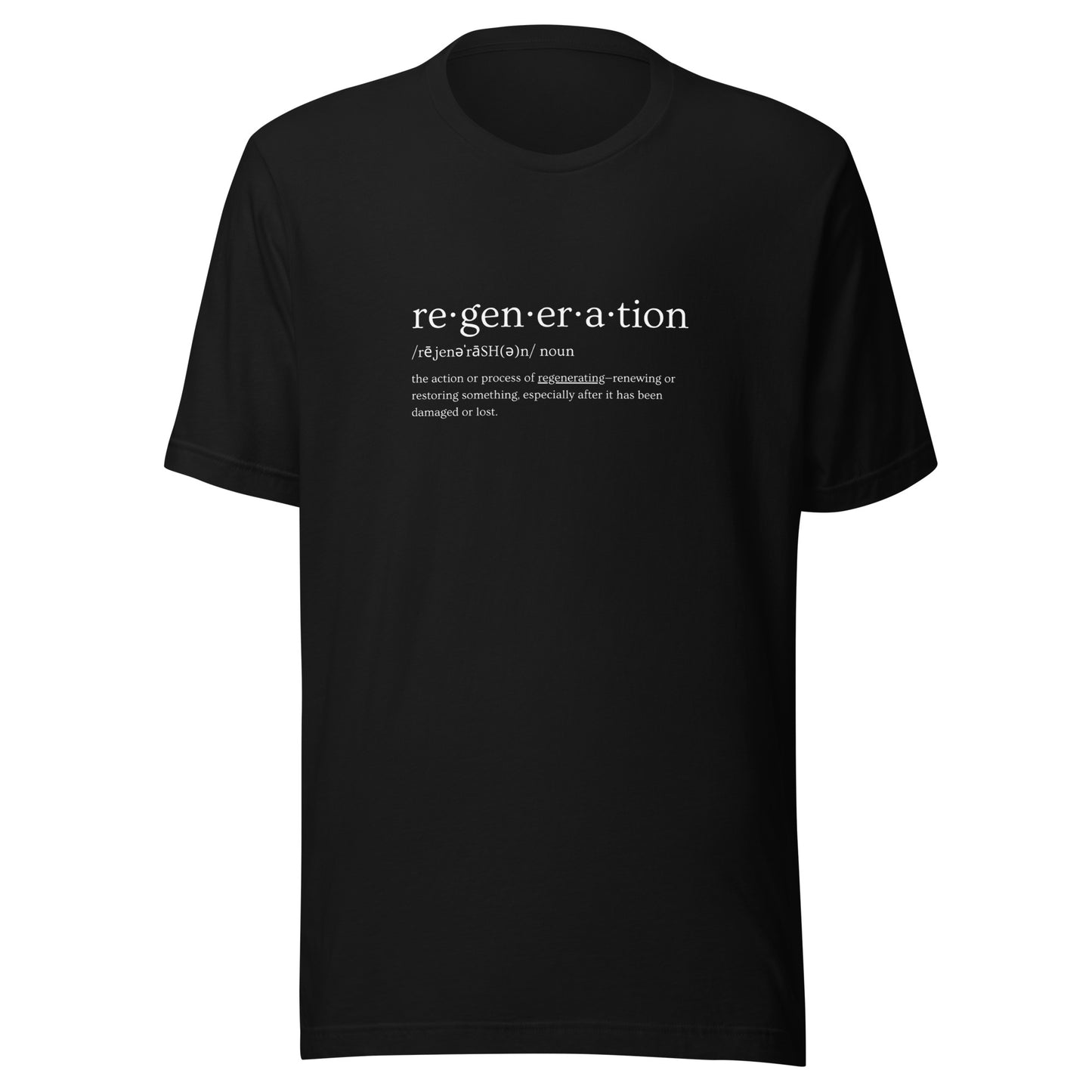 Regeneration Meaning T-Shirt