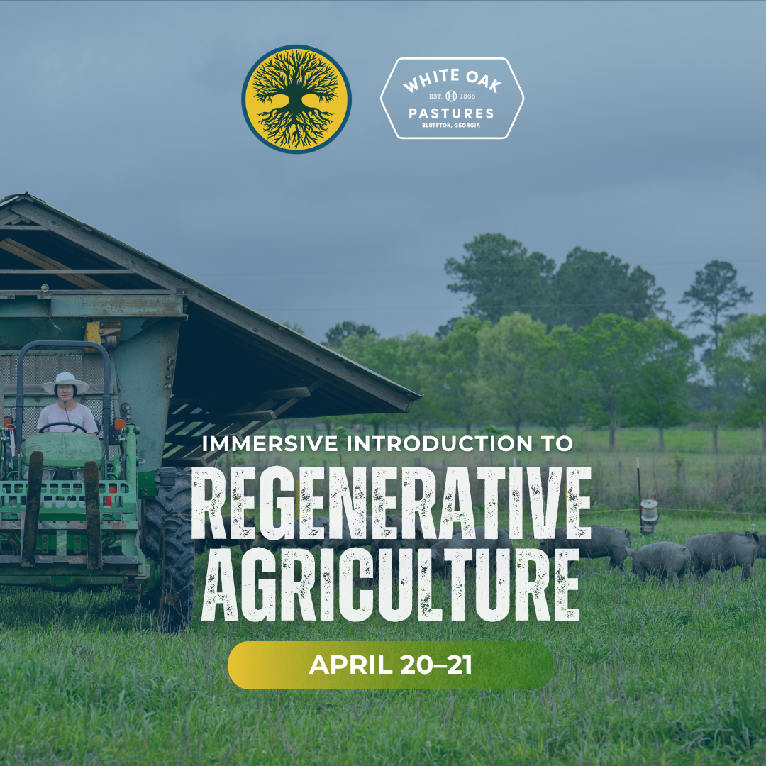 Immersive Introduction to Regenerative Agriculture: April 20-21, 2027